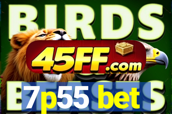 7p55 bet
